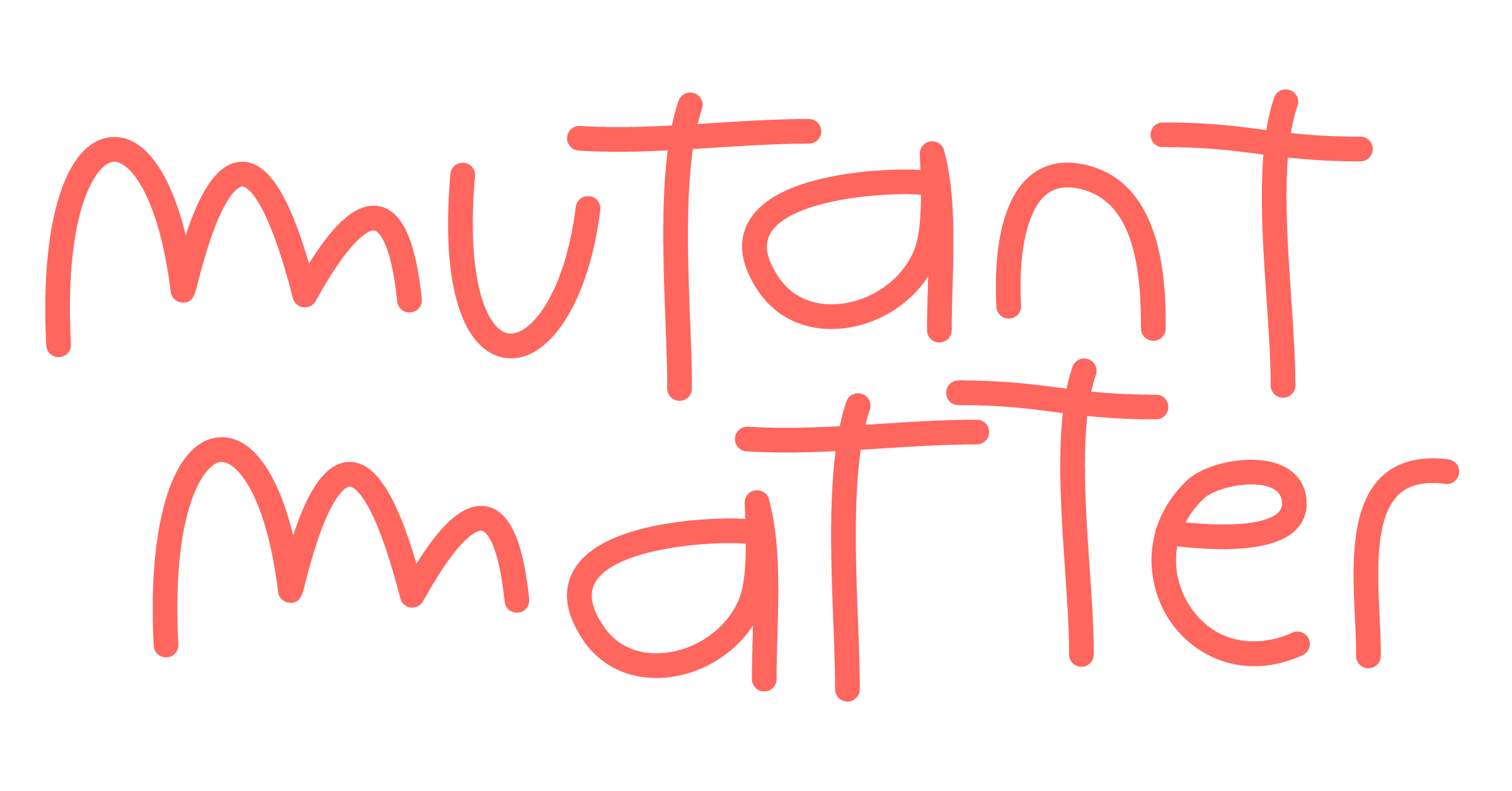Mutant Matter